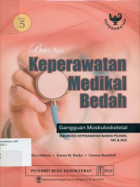 [Medical-Surgical Nursing:critical thinking in patient care.Bahasa Indonesia] Buku Ajar Keperawatan Medikal Bedah: Gangguan Muskuloskeletal, Edisi 5