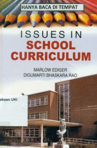 Issues in School Curriculum