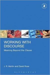 Working with discourse:meaning beyond the clause