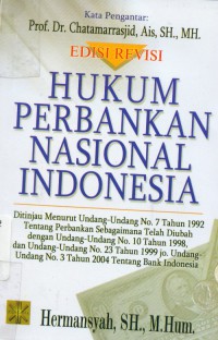 Hukum perbankan nasional Indonesia ditinjau menurut UU No.7 tahun 1992...