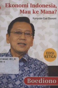 Ekonomi indonesia, mau ke mana?
