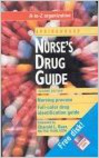 Springhouse Nurse's Drug Guide97 : A-to-Z Organization Nursing Process Full Color Drug Identification Guide