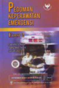 [Mosby's Emergency Nursing Reference.Bahasa Indonesia]
Pedoman Keperawatan Emergensi Edisi 2