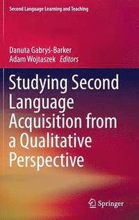 Studying second language acquisition from a qualitative perspective