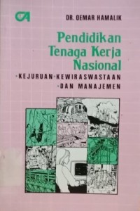 Image of Pendidikan tenaga kerja nasional : kejuruan, kewiraswastaan dan manajemen