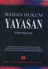 Image of Badan hukum yayasan : dilengkapi UU No.28 tahun 2004...