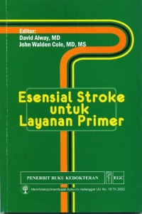 Image of Stroke essentials for primary care... Bahasa Indonesia]
Esensial stroke untuk layanan primer