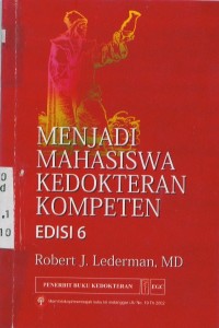 Image of [How to be a truly excelent junior medical student.Bahasa Indonesia]
Menjadi mahasiswa kedokteran yang kompeten