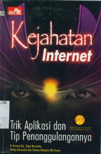 Image of Kejahatan internet: trik aplikasi dan trik penanggulangannya