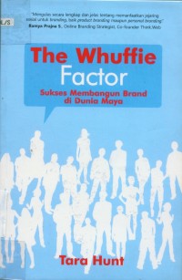 Image of [The Whuffie Factor. Bah. Indonesia] Faktor sukses membangun brand di dunia maya