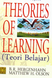 Image of [Theories of learning.Bahasa Indonesia]
Theories of learning (teori belajar)