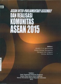 Image of ASEAN inter-Parlementary Assembly dan realissi komunitas ASEAN 2015
