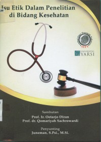 Image of Isu etik dalam penelitian dibidang kesehatan