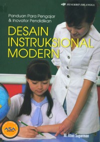 Image of Desain instruksional modern:panduan para pengajar dan inovator pendidikan