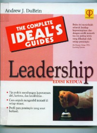 [The complete ideal's guides.Bahasa Indonesia] The Complete ideal's guides: Leadership, Edisi 2