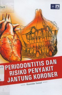 Periodontitis dan risiko penyakit jantung koroner