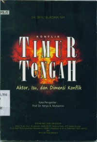 Image of Konflik Timur Tengah : Aktor, isu, dan dimensi konflik