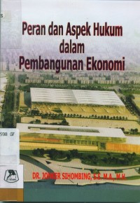 Image of Peran dan Aspek Hukum Dalam Pembangunan Ekonomi