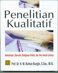 Image of Penelitian kualitatif:komunikasi,ekonomi,kebijakan publik,dan ilmu sosial lainnya