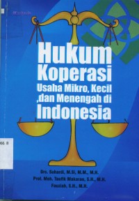 Image of Hukum koperasi usaha mikro,kecil dan menengah di Indonesia