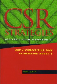 Image of CSR Strategies corporate social responsibility for a competitive edge in emerging markets