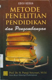 Metode penelitian pendidikan dan pengembangan