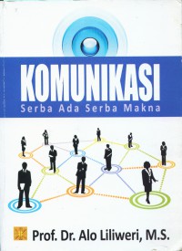 Image of Komunikasi: serba ada serba makna