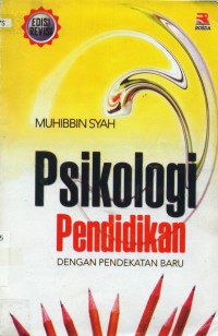 Psikologi pendidikan dengan pendekatan baru