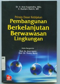 Image of Prinsip dasar kebijakan pembangunan berkelanjutan berwawasan lingkungan