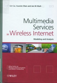 Image of Multimedia services in wireless internet : modelling and analysis