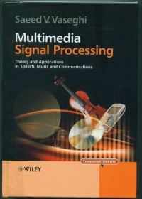 Image of Multimedia signal processing: theory and applications in speech, music and communications