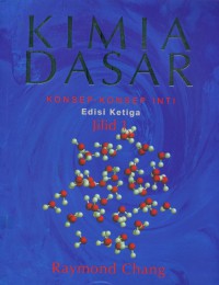 [General Chemistry: The Essential Concepts.Bahasa Indonesia] 
Kimia Dasar : konsep-konsep inti