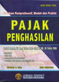 Image of Panduan komprehensif, mudah dan praktis pajak penghasilan : sesuai dengan UU no.7 Tahun 1983 sttdd UU No. 36 Tahun 2008