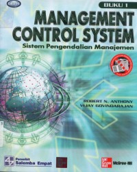 Image of [Management Control System. Bahasa Indonesia] Sistem Pengendalian Manajemen Jilid I