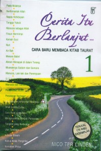 Image of [Het verhaal gaat...1.Bahasa Indonesia] Cerita Itu Berlanjut...1 : Cara Baru Membaca Kitab Taurat