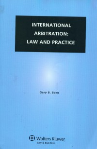 International arbitration: law and practice