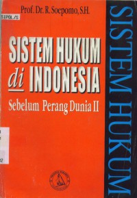 Image of Sistem hukum di Indonesia sebelum perang dunia II