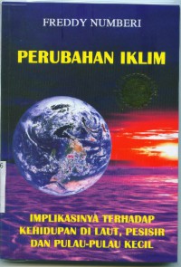Image of Perubahan iklim:implikasinya terhadap kehidupan di laut,pesisir dan pulau-pulau kecil