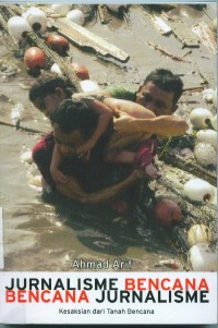 Image of Jurnalisme bencana,bencana jurnalisme:kesaksian dari tanah bencana
