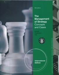 The Management Of Strategy : Concepts And Cases