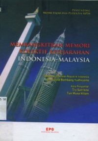 Image of Membangkitkan memori kolektif kesejahteraan Indonesia-Malaysia
