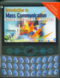 Introduction to mass communication media literacy and culture