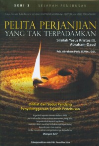 Image of Pelita perjanjian yang tak terpadamkan: silsilah Yesus Kristus (I), Abraham - Daud dilihat dari sudut pandang penyelenggaraan sejarah penebus.