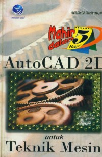 Image of Mahir dalam 5 hari AutoCad 2D untuk teknik mesin
