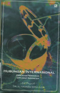 Image of Hubungan Internasional:percikan pemikiran diplomat Indonesia