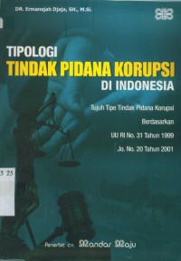 Tipologi Tindak Pidana Korupsi di Indonesia