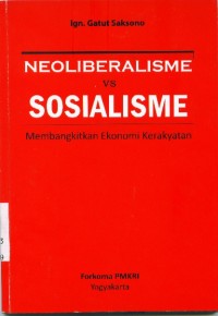 Image of Neoliberalisme VS sosialisme:membangkitkan ekonomi kerakyatan