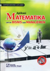 Aplikasi matematika untuk bisnis dan manajemen