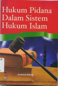 Image of Hukum Pidana dalam Sistem Hukum Islam