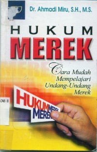 Image of Hukum merek : cara mudah mempelajari undang-undang merek